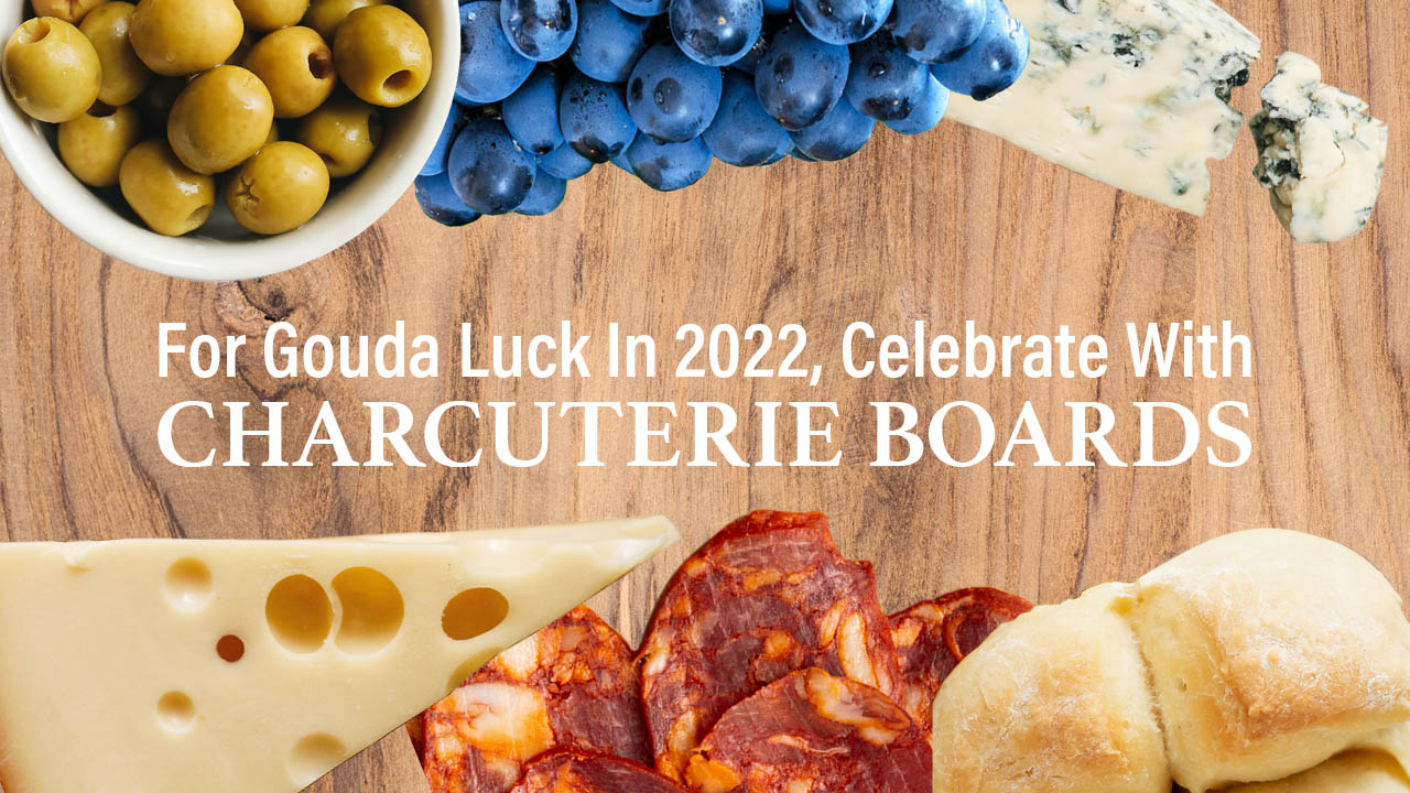 Header image for the article For Gouda luck In 2022, celebrate with charcuterie boards