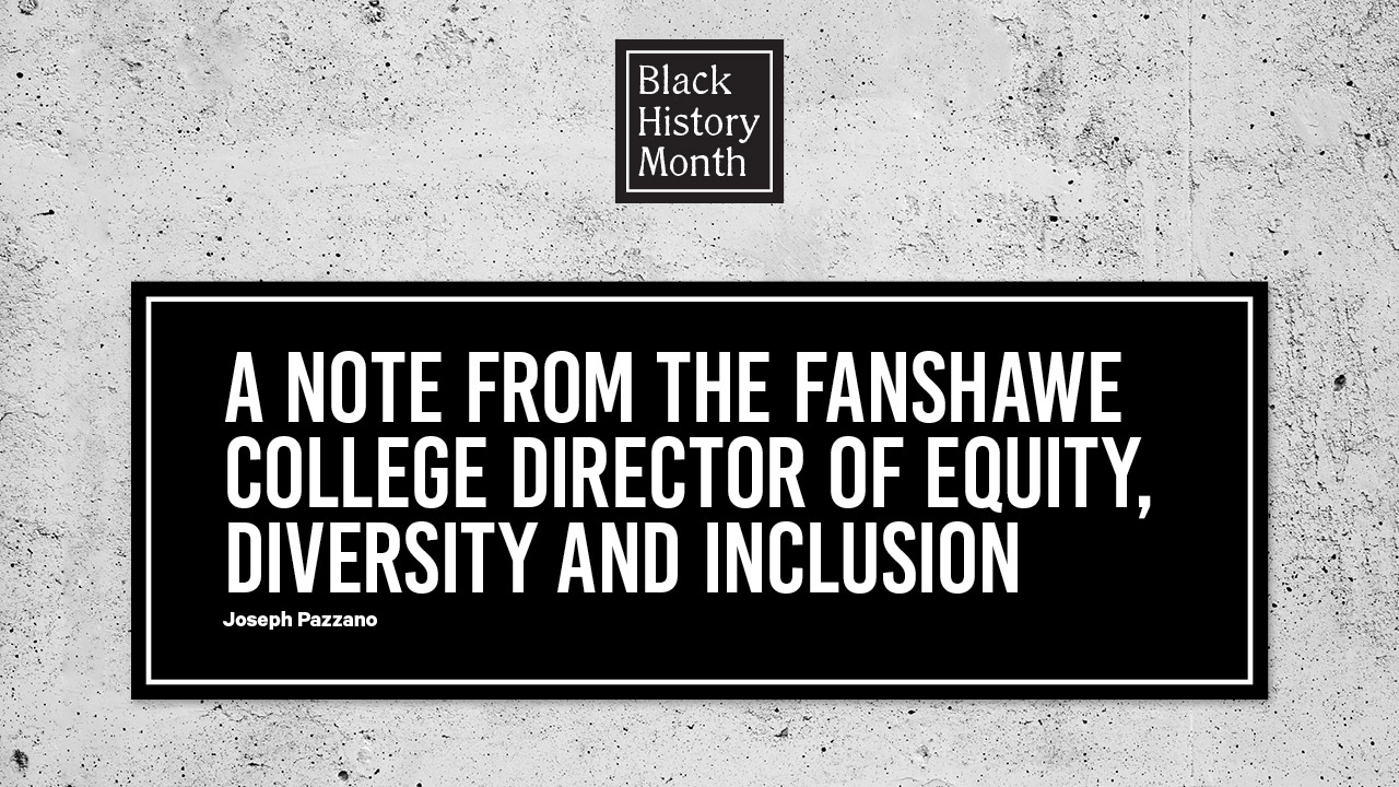 Header image for the article A note from the Fanshawe College Director of Equity, Diversity and Inclusion
