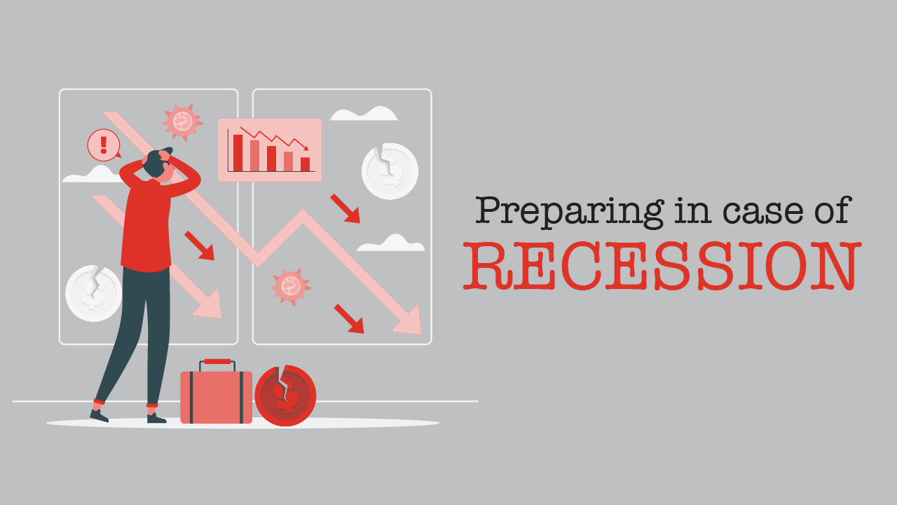 Graphic showing the title, 'Preparing in case of recession.'