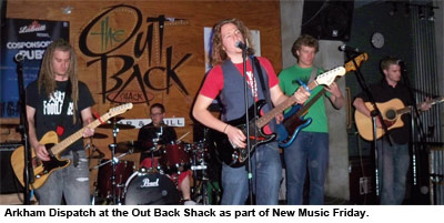 Arkham Dispatch at the Out Back Shack as part of New Music Friday.