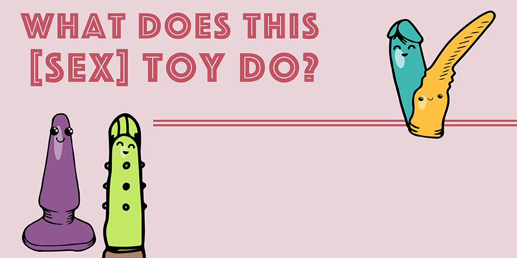 Header image for the article What does this sex toy do?