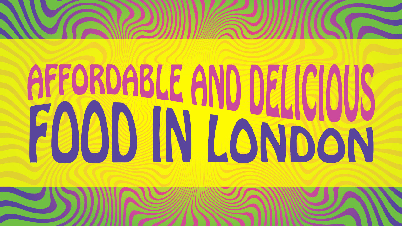 Header image for the article Affordable and delicious food in London