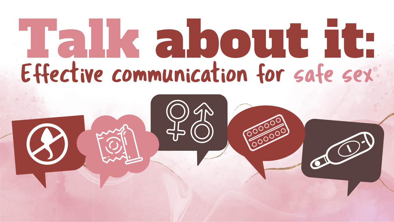 Talk about it: effective communication for safe sex