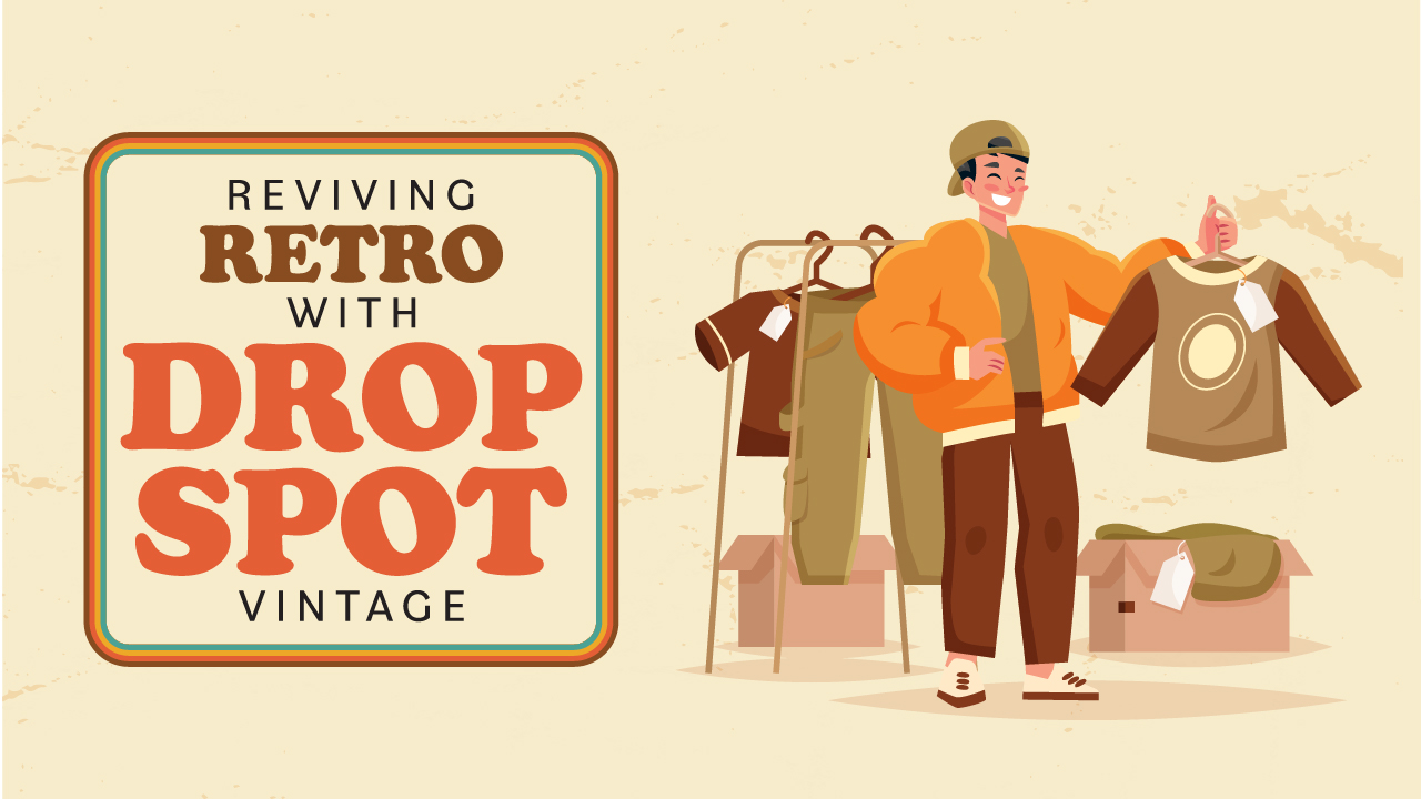 Graphic showing the title 'Reviving retro with Drop Spot Vintage'