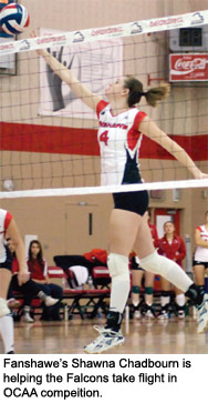 Fanshawe's Shawna Chadbourn is
helping the Falcons take flight in
OCAA compeition.